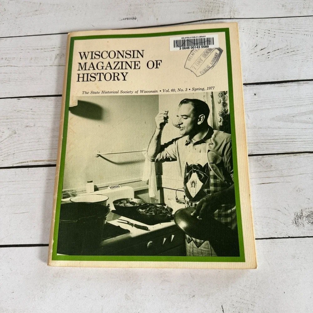 Wisconsin Magazine of History Vol 60 #1-4 1976-77 Periodical Set State